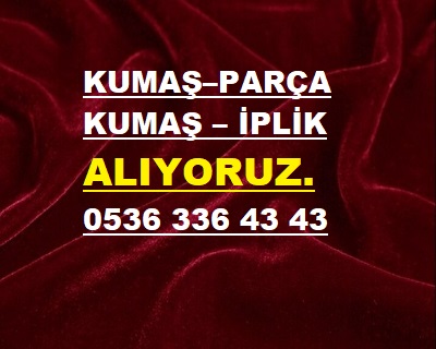 Saten,tafta,dantel,yün,polyester,pamuklu poplin,keten,kadife,fitilli kadife,denim,viskon,şifon,süprem,sandy,interlok,ribana,kaşkorse,mikro kumaş,paraşüt kumaşı,Hürrem,dabıl kumaş,top başı kumaş alan,kilo ile kumaş alan,metre ile kumaş alan Etekler, elbiseler, pantolonlar